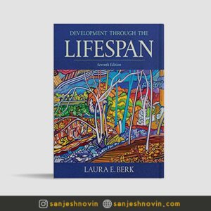 کتاب لورا برک development through the lifespan
