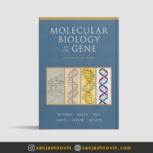 ژنتیک مولکولی واتسون Molecular Biology of the Gene